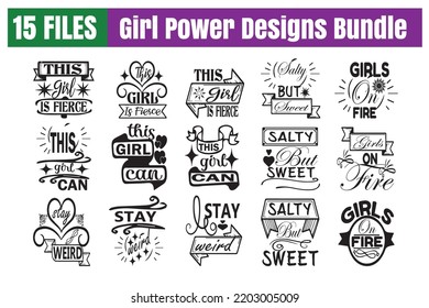Girl Power Quotes svg Bundle. Quotes about Girl Power, Girl Power cut files Bundle of 15 svg eps Files for Cutting Machines Cameo Cricut, Girl Power Quotes svg