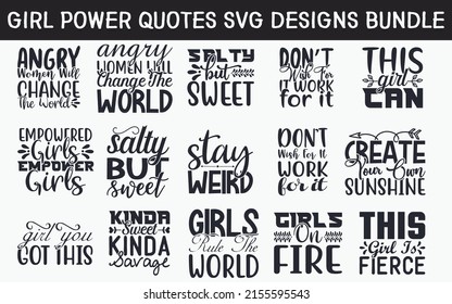 Girl power Quotes SVG Cut Files Designs Bundle. Dominance quotes SVG cut files, Leadership quotes t shirt designs, Saying about Supervision, Mastery cut files, Ascendancy quotes eps files,