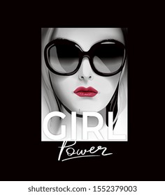 girl power slogan with b/w girl in sunglasses illustration