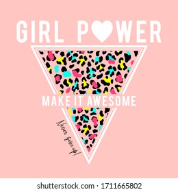 Girl power slogan graphic with colorful leopard print.vector typography.