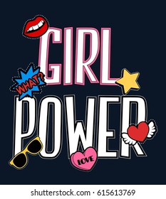 Girl power slogan and patches . Vector illustration design for fashion fabrics, textile graphics, prints.	