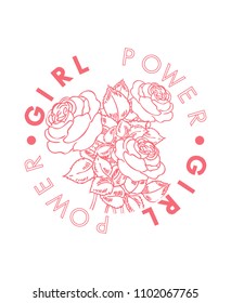 Girl Power slogan with roses in pink color, in vector, for fashion and other uses.