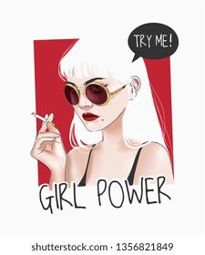 girl power slogan with girl in sunglasses holding cigarette illustration 