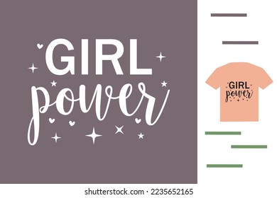 Girl power t shirt design