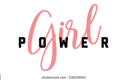 Girl power. Tee print with slogan. Typography for t shirt, hoody or sweatshirt.