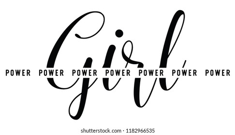 girl power. Tee print with slogan. Typography for t shirt, hoody or sweatshirt.