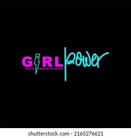 Girl power. Tee print with slogan. Typography for t shirt, hoodie or sweatshirt.