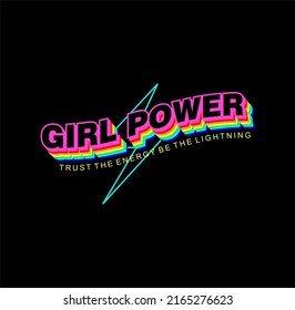 Girl power. Tee print with slogan. Typography for t shirt, hoodie or sweatshirt.