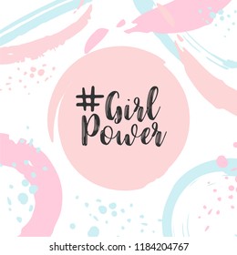 Girl Power Text Cute Card With Motivational Slogan Pop Style Trendy Pastel Poster. Girly Print Vector Illustartion