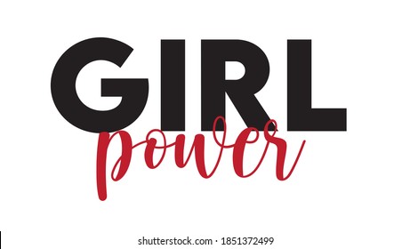Girl power text print - girl gang slogan print for t-shirts, background and all users.