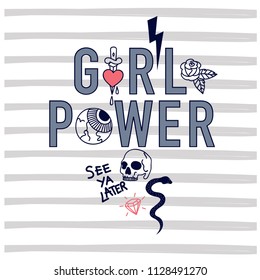 Girl power typography design.Funny t-shirt design.Skull,rose,eye, snake vector illustration.