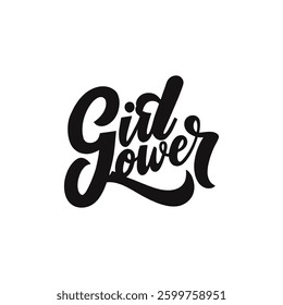 Girl Power Typography T-Shirt Design, Feminine Motivational Tee, White Background