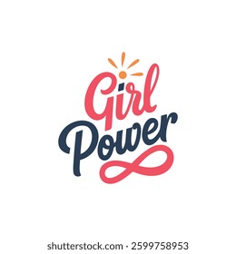 Girl Power Typography T-Shirt Design, Feminine Motivational Tee, White Background