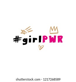 Girl power vector card. Woman motivational slogan, quote. Inscription for mugs, t-shirts, notebooks, posters and postcards