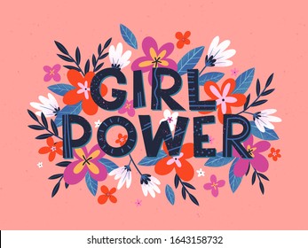 Girl Power vector illustration, stylish print for t shirts, posters, cards and prints with flowers and floral elements.Feminism quote and woman motivational slogan.Women's movement concept