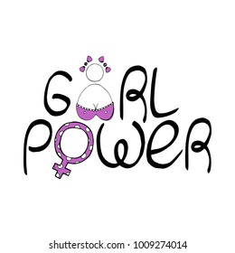 Girl power - woman motivational slogan. Feminism quote for motivation poster. Hand drawn lettering. Stylized letter - girl silhouette in pink bra