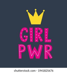 Girl power written lettering . Woman motivational slogan. Vector illustration isolated on a white background. Good for posters, textiles, t shirts.