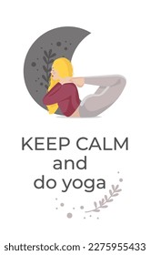 Girl practice asana Bow pose, Dhanurasana. Keep calm and do yoga poster. Faceless style. Vector illustration