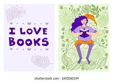 A girl is reading a book. Cats are sleeping next to her. The book develops imagination. Green leaves surround the girl. Vector illustration with the inscription i love books.