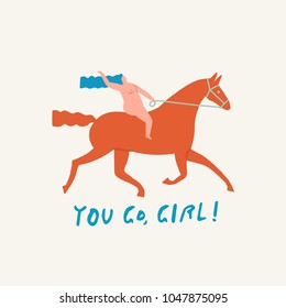 Girl riding a red horse funny illustration in vector with text quote you go girl. Women power consent.