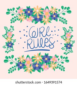 girl rules flowers and leaves design of Women empowerment female power feminist people gender feminism young rights protest and strong theme Vector illustration