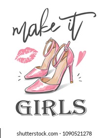 girl slogan with high heel shoes illustration