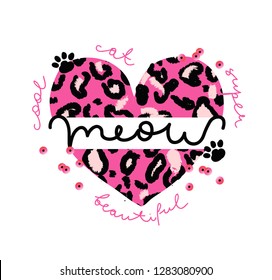 Girl slogan for t shirt. Modern funny print for girls. Vector illustration. Creative typography slogan design. "MEOW" sign.