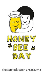 The girl smiles and hugs a jar of jam. With the inscription honey bee day.