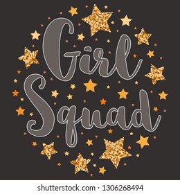Girl Squad. Hand drawn motivation, inspiration phrase. Isolated print. 
