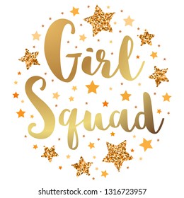 Girl Squad. Hand Drawn Motivation, Inspiration Phrase. Isolated Print. 