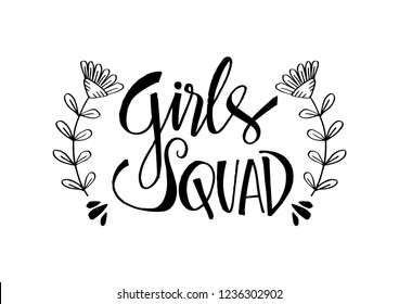 Girl Squad handwritten lettering  for poster, t shirt, postcard. 