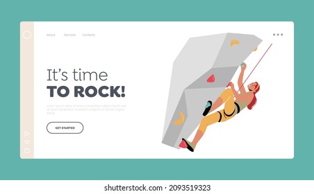 Girl Strength, Motivation, Challenge Landing Page Template. Mountain Climber Female Character Extreme Sport, Active Lifestyle. Woman Climbing Rock with Grips in Rope Park. Cartoon Vector Illustration