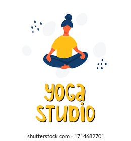 Girl stretching and doing yoga vector flat illustration with hand drawn lettering. Yoga studio, active recreation, healthy lifestyle, pilates card design.