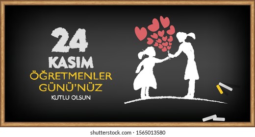 girl student gives flowers to her teacher (24 kasim, ogretmenler gunu kutlu olsun, siyah tahta uzerinde) translation, 24 november, happy teachers day on black board, vector illustration