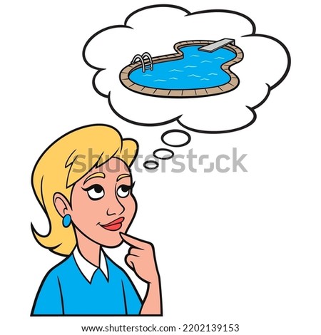 Girl thinking about a Inground Swimming Pool - A cartoon illustration of a Girl thinking about a new inground swimming pool.