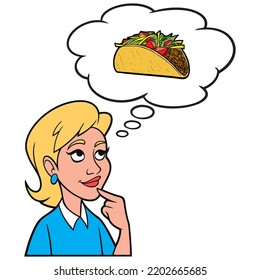 Girl thinking about a Taco - A cartoon illustration of a Girl thinking about eating a Taco for lunch.