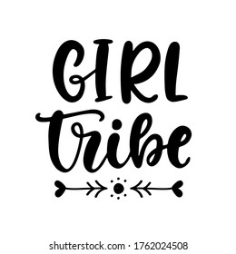 Girl Tribe. Hand written lettering design, isolated on white background