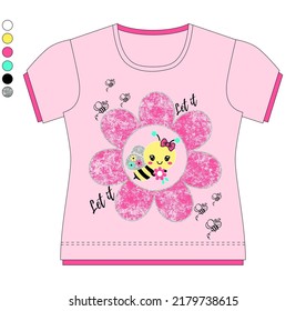 Girl t-shirt design bee slogan vector illustration. Graphic, print, kids, baby.