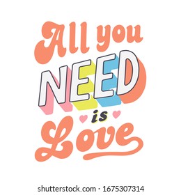 Girl typography, tee shirt graphics, vectors, all you need is love , 
