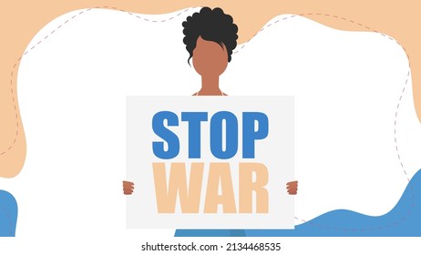 A girl of Ukrainian nationality holds a banner with the inscription Stop the war in her hands. Flat style. Vector.