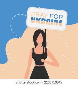 A girl of Ukrainian nationality holds a poster with the inscription Pray for Ukraine in her hands. Flat style. Vector.