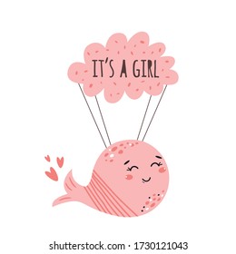 Its a girl vector card Cute pink whale. Baby Shower element. Pink whale flying on the cloud. Kids birthday party.