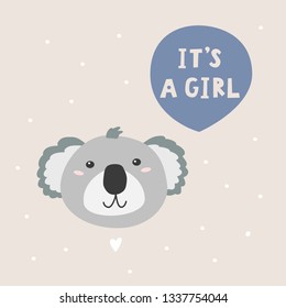 It's a girl vector illustration. Cartoon character coala bear and handwritten phrase.