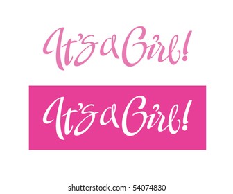 It's A Girl! Vector Lettering