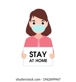 Girl wearing medical mask holding in hands poster with Stay at home. vector illustration