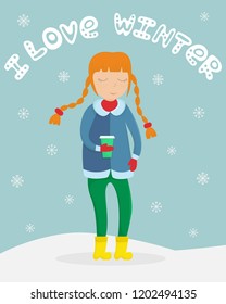 Girl in winter clothes with a cup of coffee in her hands. Flat winter vector illustration with lettering. Red hair.