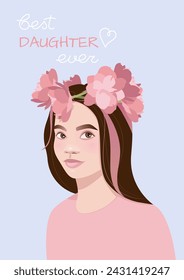 Girl with a wreath Vector illustration with the inscription Best daughter ever