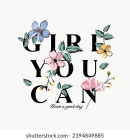girl you can slogan illustration