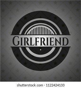 Girlfriend black badge