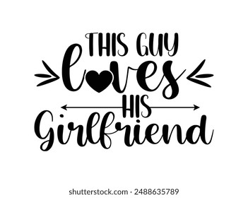 Girlfriend tshirt design, couple tshirt design, woman tshirt design.